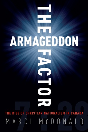 Marci McDonald, the author of The Amageddon Factor: The Rise of Christian Nationalism in Canada, speaks to rabble.ca about the impact of homegrown evangelical fundamentalism on Canadian politics.