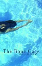 The Bone Cage by Angie Abdou