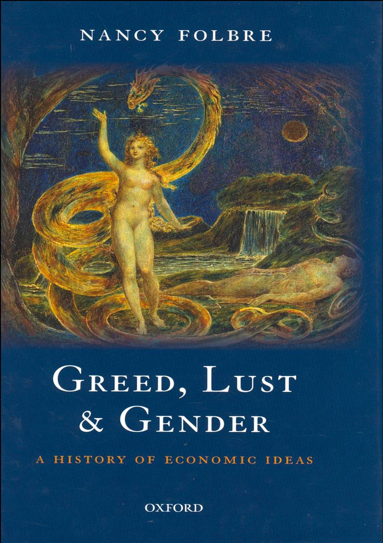 Greed, Lust & Gender: A History of Economic Ideas