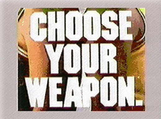 choose-your-weapon