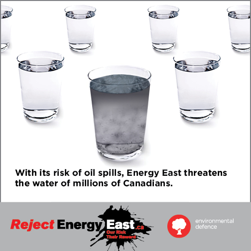 Energy East threatens the drinking water of millions of Canadians.