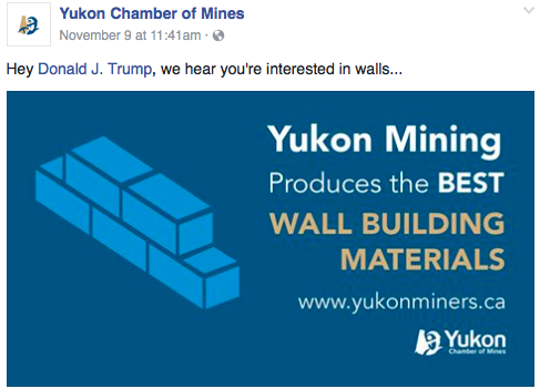 Yukon Chamber of Mines promoting wall building material to US president-elect