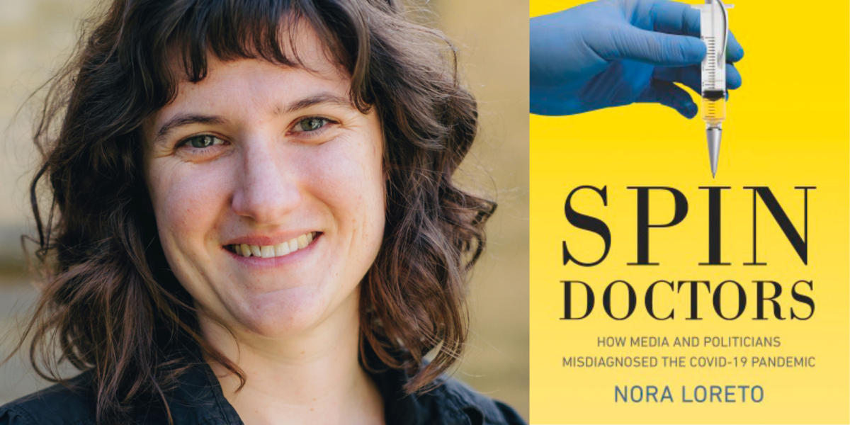 Nora Loreto and the cover for her new book "Spin Doctors."