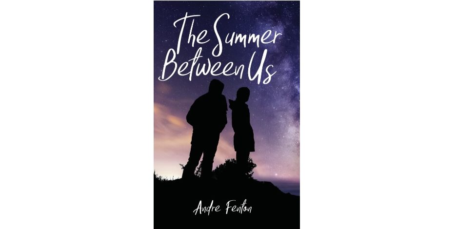 Photo of "The Summer Between Us" novel by Andre Fenton