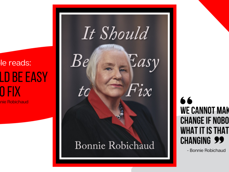 A graphic featuring the cover of Bonnie Robichaud's new book It 'Should Be Easy to Fix' chronicling her fight against sexual harassment in the workplace.