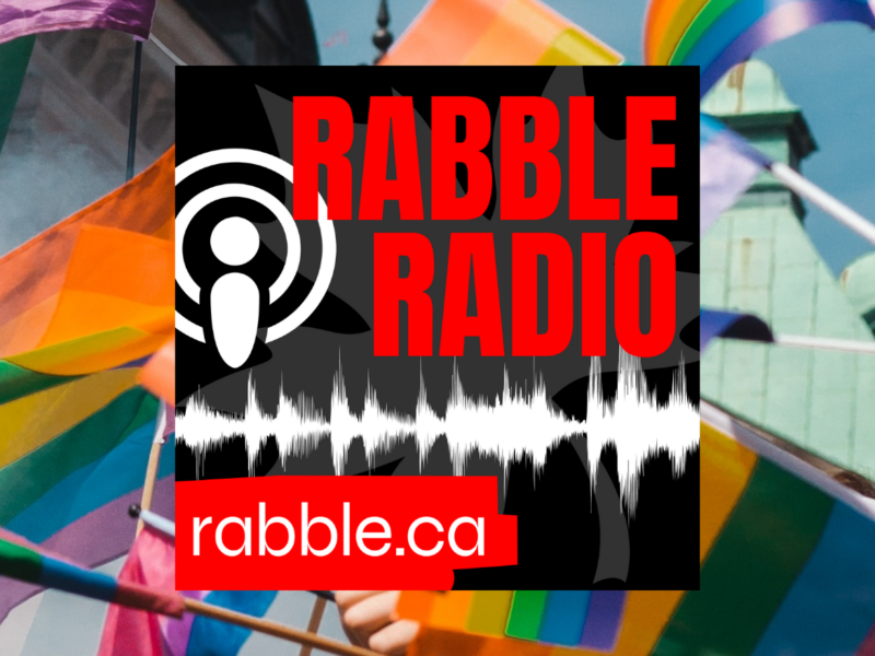 Rabble radio don't say gay