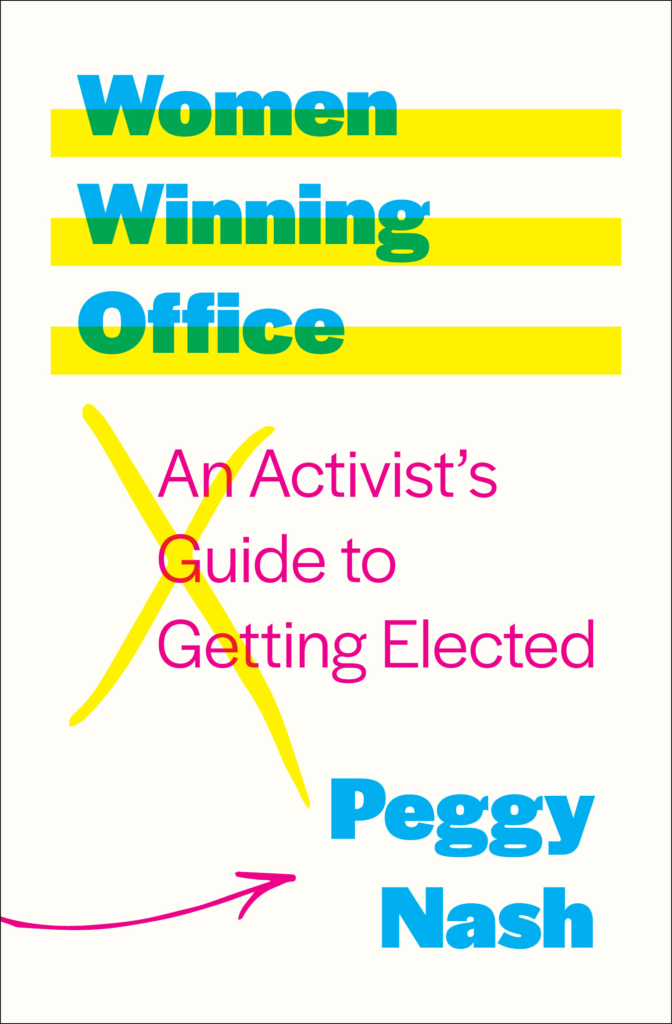 The cover of Peggy Nash's new book Women Winning Office where she shares the voices of female Canadian politicians.