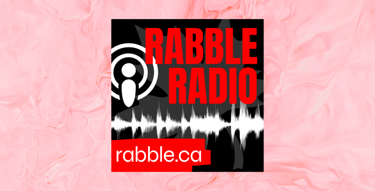 Promotional photo for our latest rabble radio episode. The rabble radio logo on a pink background.