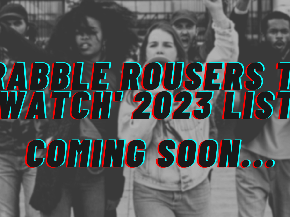 Thanks for taking our 'rabble rousers to watch' of 2023 survey!