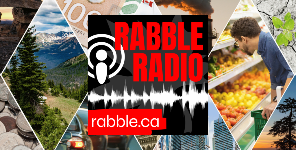 rabble radio logo with photo collage of groceries, environment, traffic images in the background