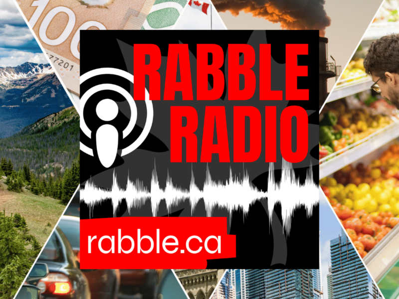 rabble radio logo with photo collage of groceries, environment, traffic images in the background