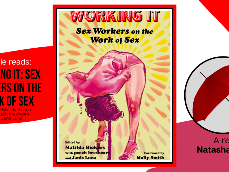 An image of the book cover for "Working It: Sex Workers on the Work of Sex" on a red and white background with the words "rabble reads"