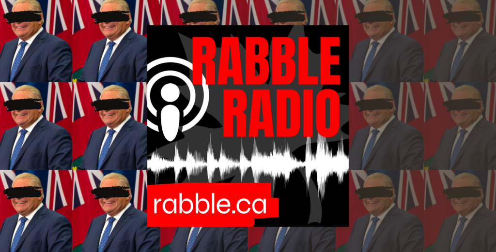 A collage of Doug Ford with a black swatch covering his eyes behind a rabble radio logo.