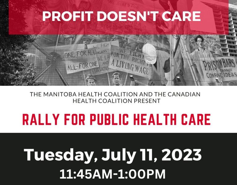 The poster for the anti-privatization rally happening in Winnipeg on Tuesday. The rally will start at 11:45 a.m. and go until 1 p.m. Protestor are to meet at Upper Fort Gary and march to the Union Centre