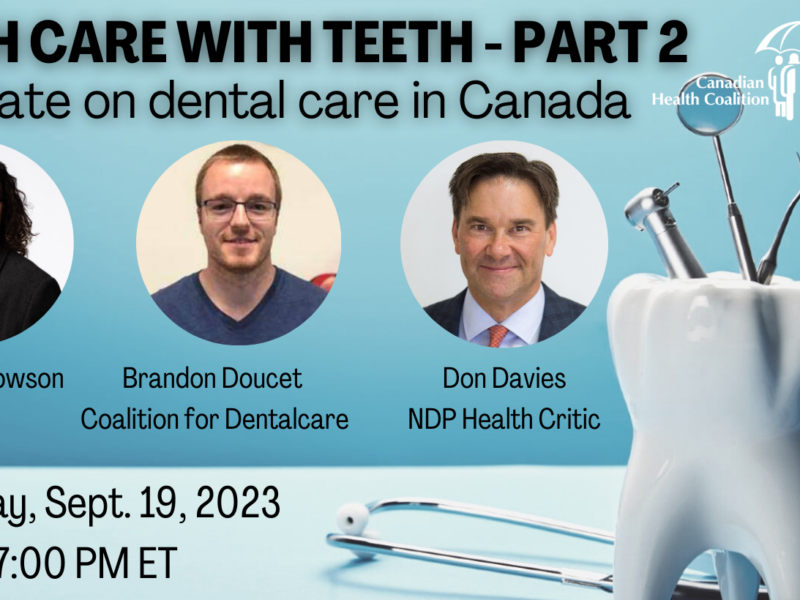 An image of the event poster for the Canadian Health Coalition's dental care webinar.