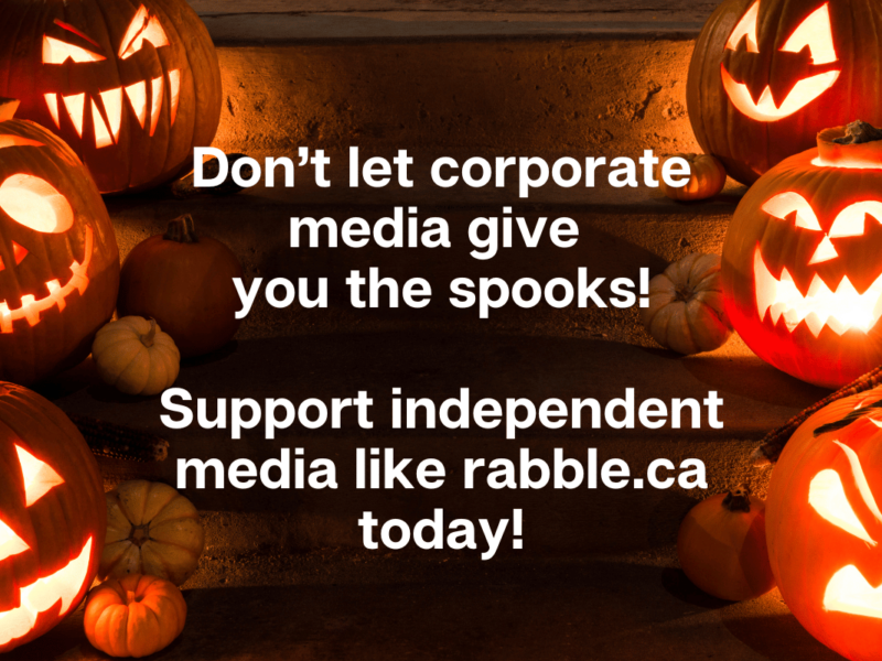 An image of jack-o-lanterns and the text "don't let corporate media give you the spooks! Support independent media like rabble.ca today!"