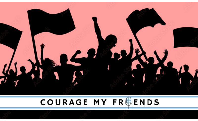 Courage My Friends promotional image