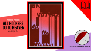 rabble reads All Hookers Go To Heaven