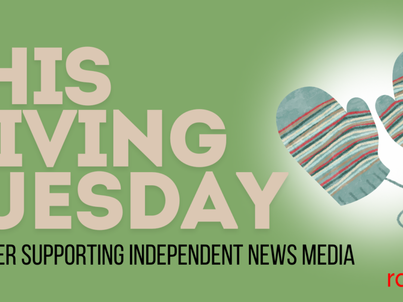 This Giving Tuesday, consider supporting independent media