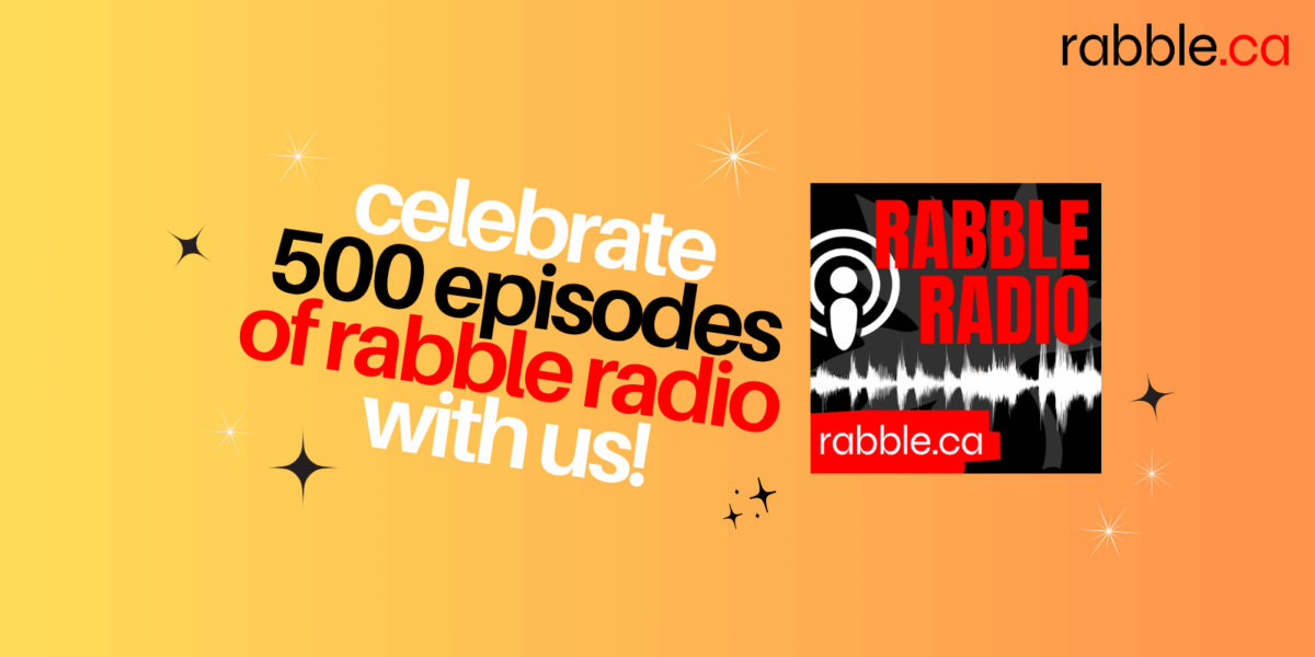 Promotional image of rabble radio and summer fundraising.