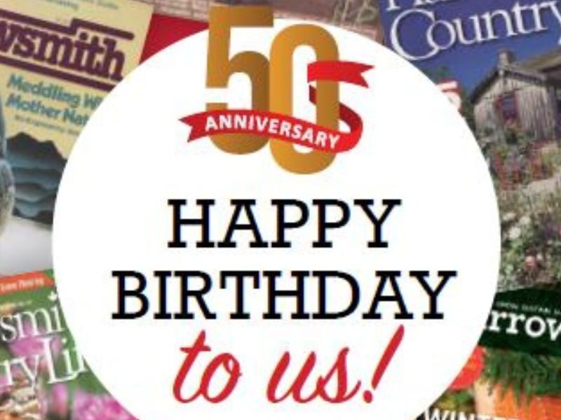 A digital poster celebrating Harrowsmith Magazine's 50th anniversary. The posters reads, "Happy birthday to us!"