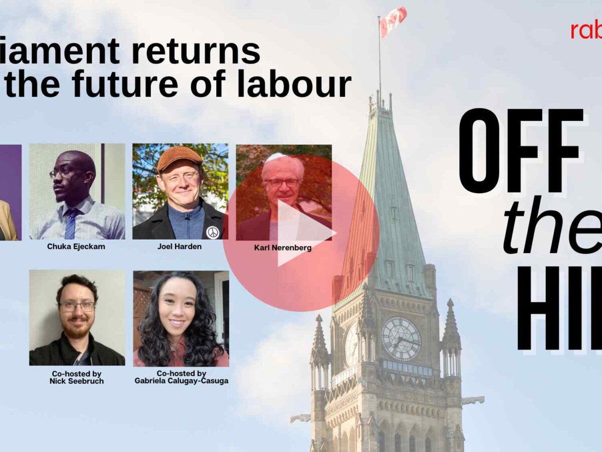 Off the Hill: The return of Parliament and the future of labour (FULL VIDEO)