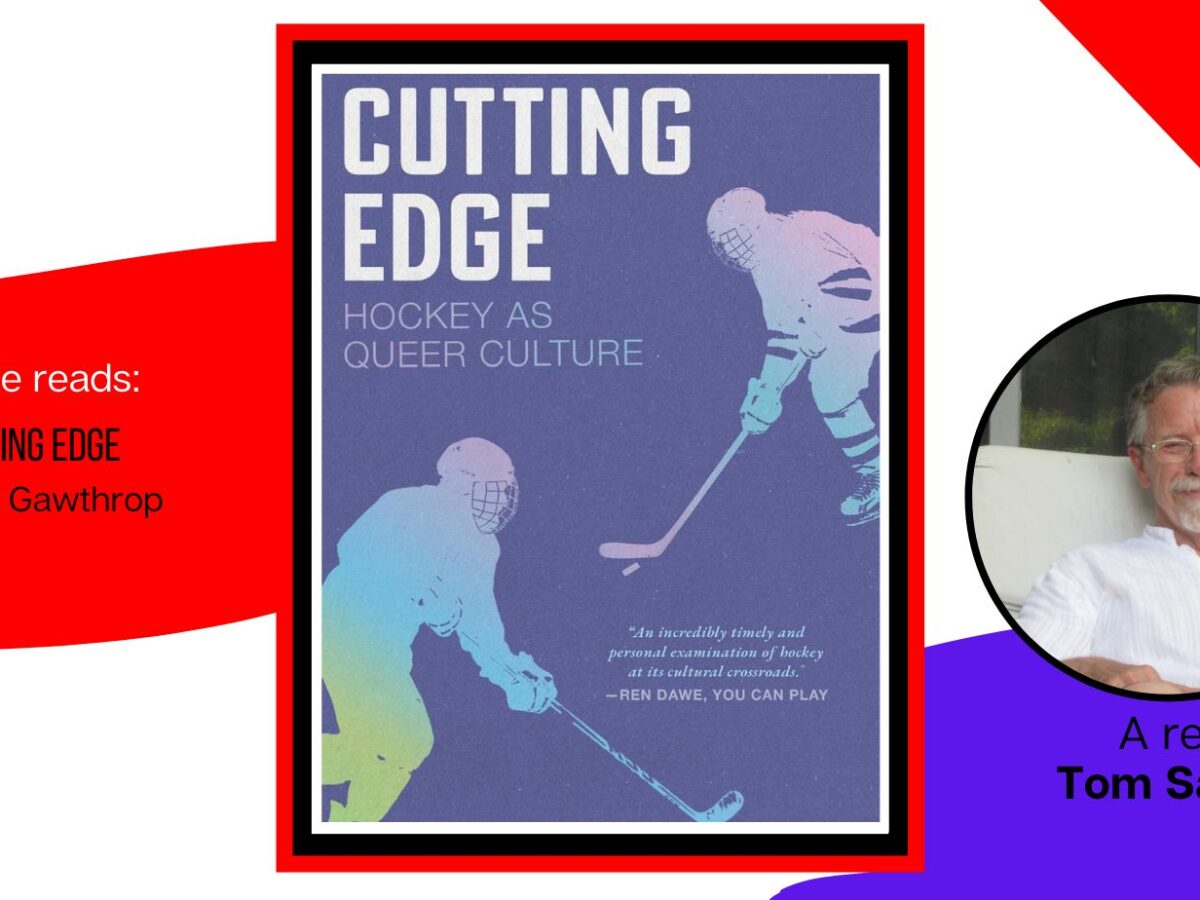 Here, queer and playing hockey: Dan Gawthrop’s Cutting Edge
